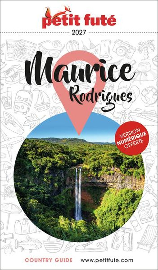 GUIDE MAURICE 2027 PETIT FUTE: ILE RODRIGUES