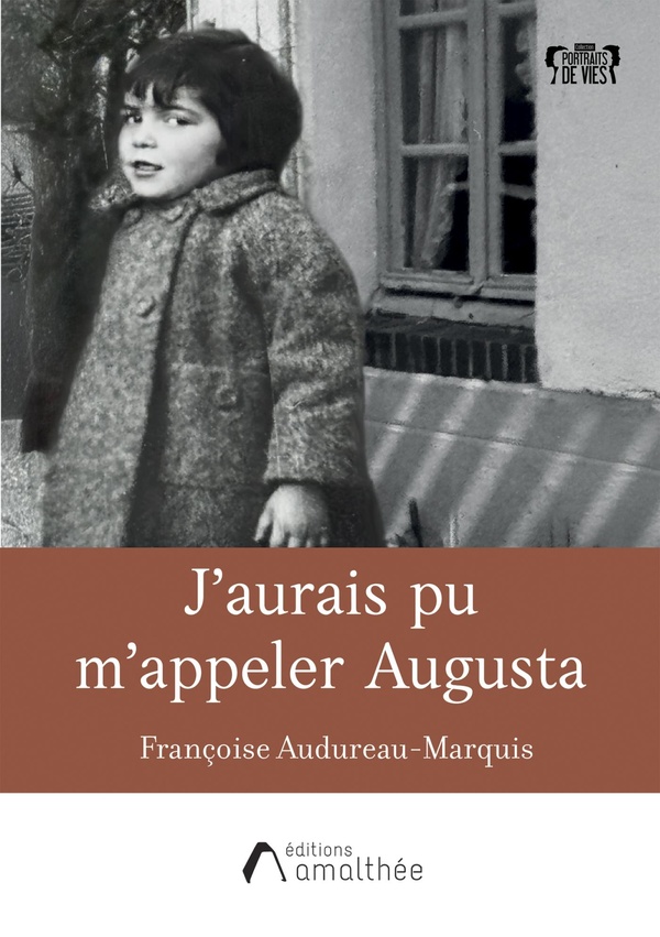 J'AURAIS PU M'APPELER AUGUSTA