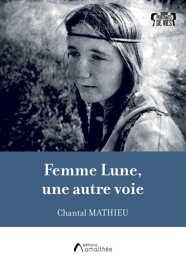 FEMME LUNE, UNE AUTRE VOIE