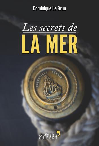 LES SECRETS DE LA MER