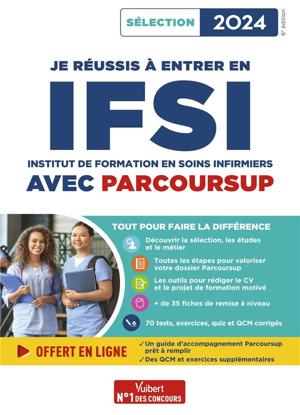 JE REUSSIS MON ENTREE EN IFSI AVEC PARCOURSUP 2024 - POUR INTEGRER UNE ECOLE D'INFIRMIER