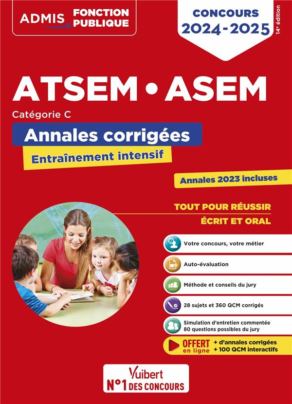 CONCOURS ATSEM ET ASEM - CATEGORIE C - ANNALES CORRIGEES - AGENT (TERRITORIAL) SPECIALISE DES ECOLES