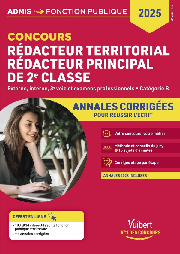CONCOURS REDACTEUR TERRITORIAL ET REDACTEUR PRINCIPAL 2E CLASSE - CATEGORIE B - ANNALES CORRIGEES -