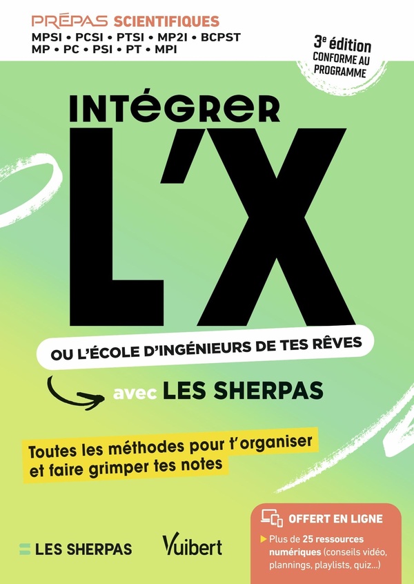 INTEGRER L'X OU L'ECOLE D'INGENIEURS DE TES REVES AVEC LES SHERPAS - CLASSES PREPAS SCIENTIFIQUES MP