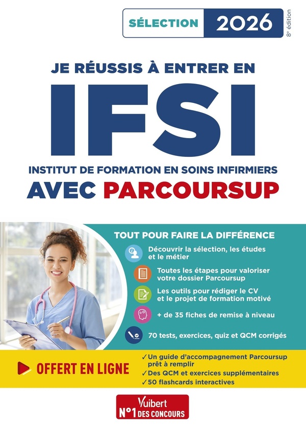 JE REUSSIS A ENTRER EN IFSI AVEC PARCOURSUP - POUR INTEGRER UNE ECOLE D'INFIRMIER - SELECTION 2026