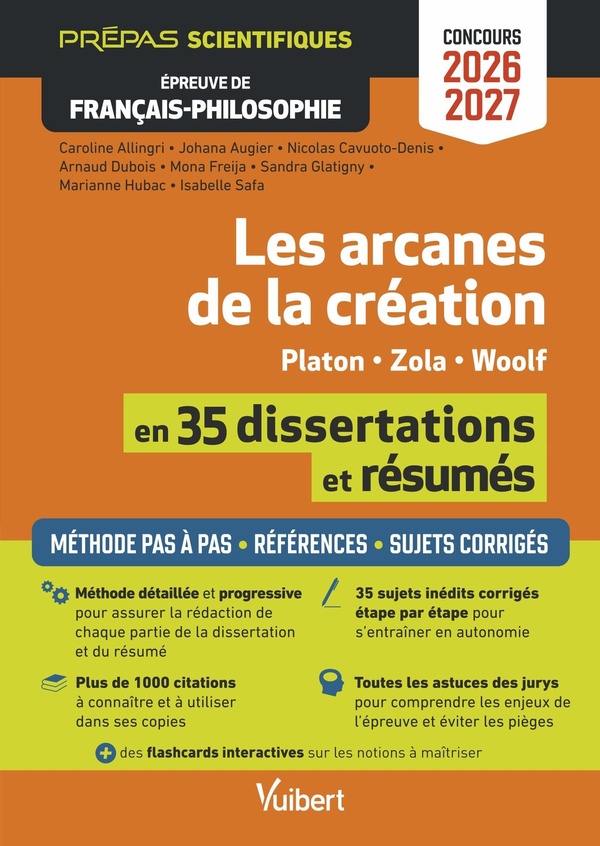 LES ARCANES DE LA CREATION EN 35 DISSERTATIONS ET RESUMES - EPREUVE DE FRANCAIS-PHILOSOPHIE - PREPAS