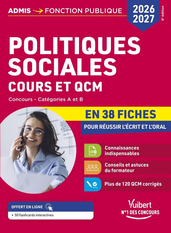 POLITIQUES SOCIALES EN 38 FICHES 2026-2027 - COURS, ACTUALITE ET QCM - CATEGORIES A ET B - CONCOURS