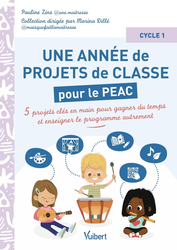 UNE ANNEE DE PROJETS DE CLASSE POUR LE PEAC (PARCOURS D'EDUCATION ARTISTIQUE ET CULTURELLE) - CYCLE