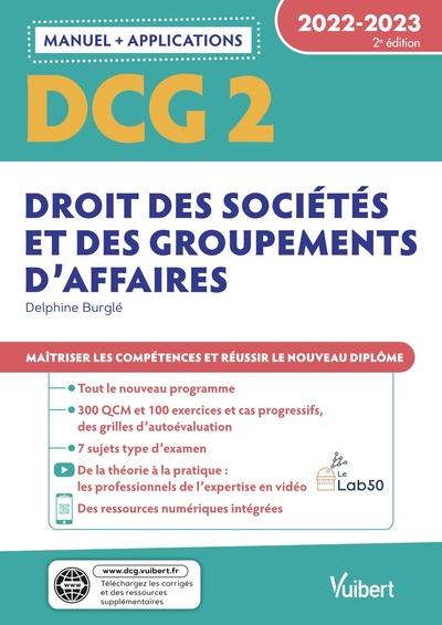 DCG 2 - DROIT DES SOCIETES ET DES GROUPEMENTS D'AFFAIRES : MANUEL ET APPLICATIONS 2022-2023 - MAITRI