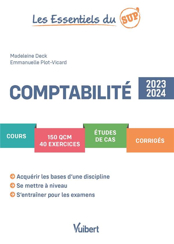 COMPTABILITE 2023/2024 - COURS - QCM - EXERCICES - ETUDES DE CAS - CORRIGES