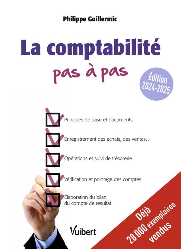 LA COMPTABILITE PAS A PAS - EDITION 2024-2025