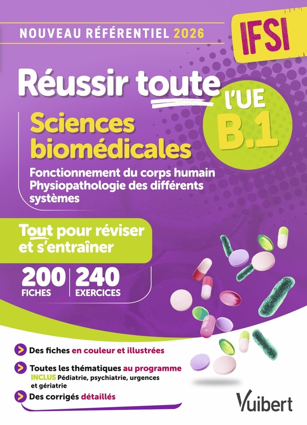 REUSSIR TOUTE L'UE B.1 SCIENCES BIOMEDICALES - NOUVEAU REFERENTIEL IFSI 2026 - 200 FICHES DE REVISIO