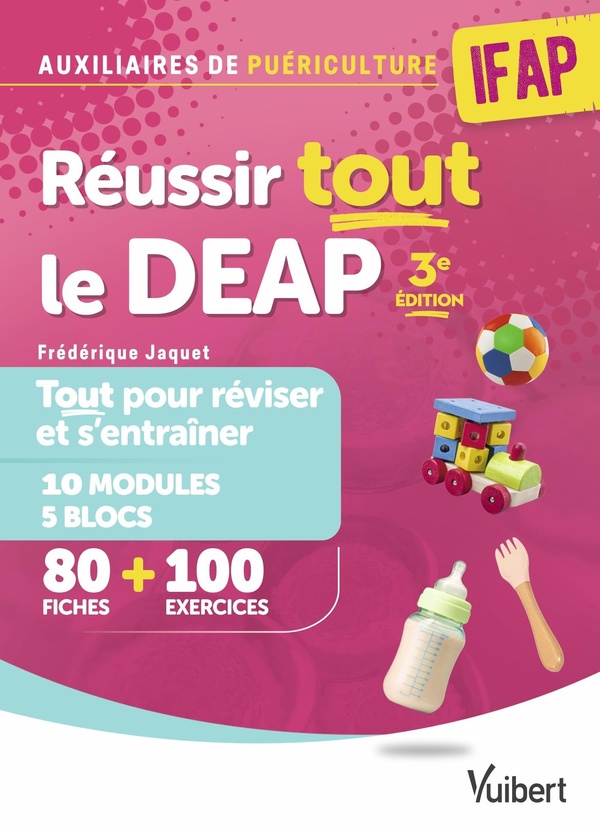 REUSSIR TOUT LE DEAP EN 80 FICHES DE REVISION ET 100 ENTRAINEMENTS - POUR LES AUXILIAIRES DE PUERICU