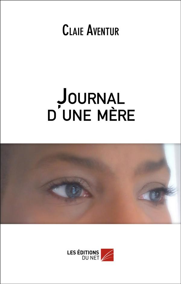 JOURNAL D'UNE MERE