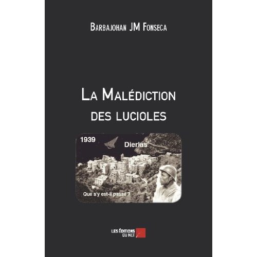 LA MALEDICTION DES LUCIOLES