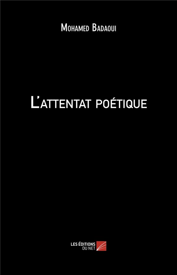 L'ATTENTAT POETIQUE
