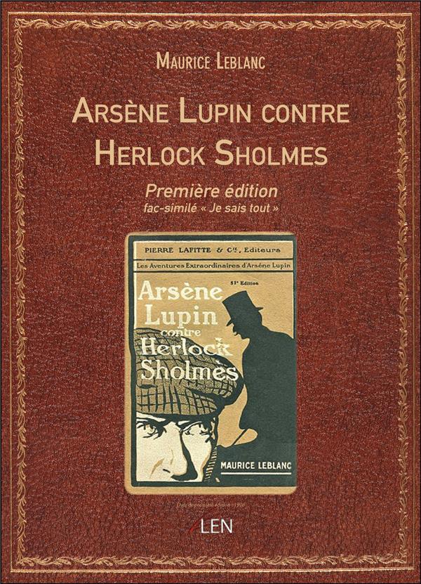 ARSENE LUPIN CONTRE HERLOCK SHOLMES - PREMIERE EDITION ILLUSTREE PARUE DANS LA REVUE  JE SAIS TOUT
