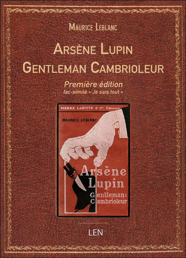 ARSENE LUPIN, GENTLEMAN CAMBRIOLEUR - PREMIERE EDITION ILLUSTREE PARUE DANS LA REVUE  JE SAIS TOUT