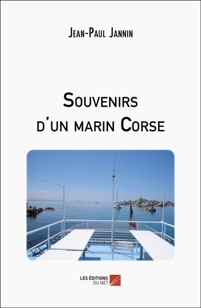 SOUVENIRS D'UN MARIN CORSE
