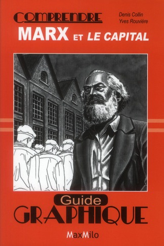 COMPRENDRE MARX ET LE CAPITAL