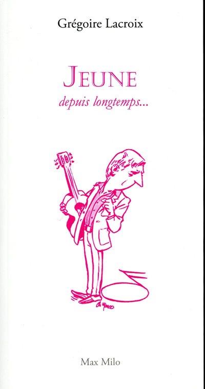 JEUNE DEPUIS LONGTEMPS...