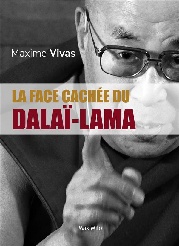 LA FACE CACHEE DU DALAI-LAMA
