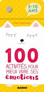 100 ACTIVITES POUR MIEUX VIVRE SES EMOTIONS