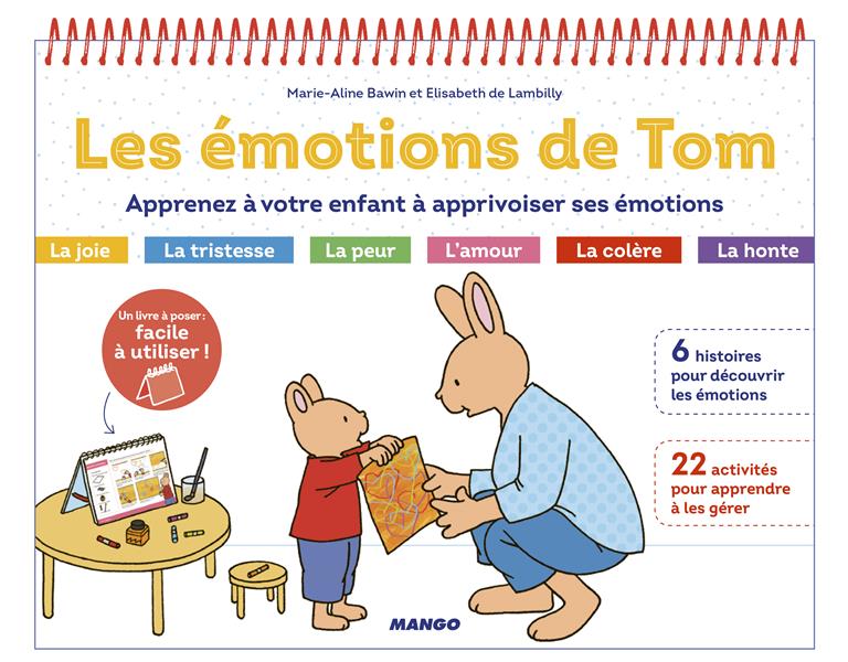 LES EMOTIONS DE TOM - APPRENEZ A VOTRE ENFANT A APPRIVOISER SES EMOTIONS