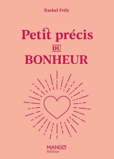 PETIT PRECIS DU BONHEUR
