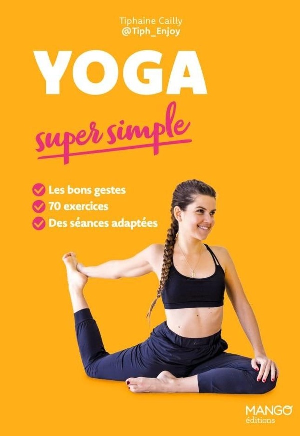 YOGA SUPER SIMPLE - 70 EXERCICES EN PAS A PAS
