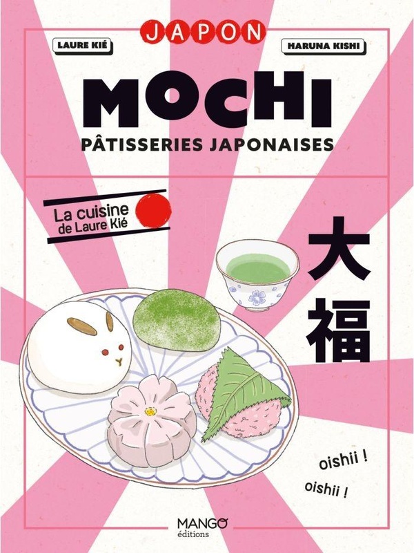 MOCHI - LA CUISINE DE LAURE KIE