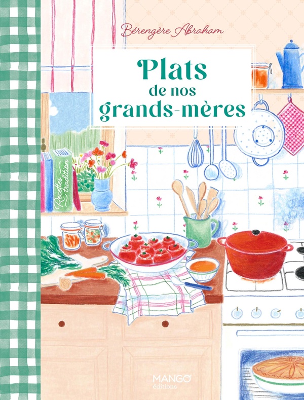 PLATS DE NOS GRANDS-MERES