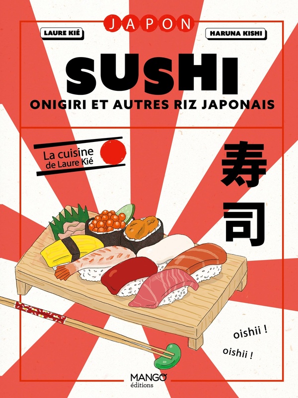 SUSHI, ONIGIRI ET AUTRES RIZ JAPONAIS - NOUVELLE EDITION