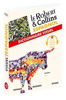 LE ROBERT & COLLINS DICTIONNAIRE VISUEL ESPAGNOL