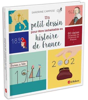 UN PETIT DESSIN POUR ETRE IMBATTABLE EN HISTOIRE DE FRANCE