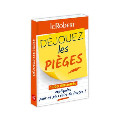 DEJOUEZ LES PIEGES