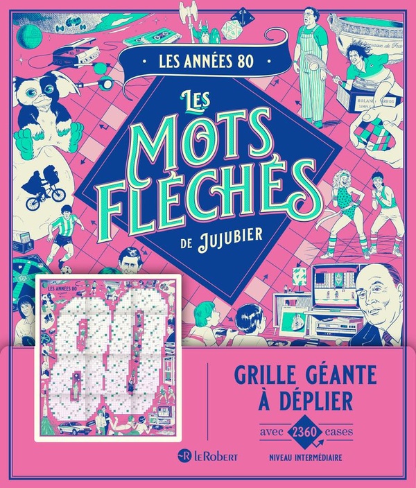 LES ANNEES 80 - LES MOTS FLECHES DE JUJUBIER - GRILLE GEANTE