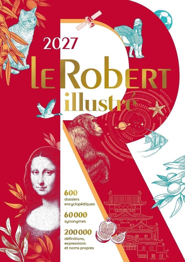 LE ROBERT ILLUSTRE ET SON DICTIONNAIRE EN LIGNE 2027