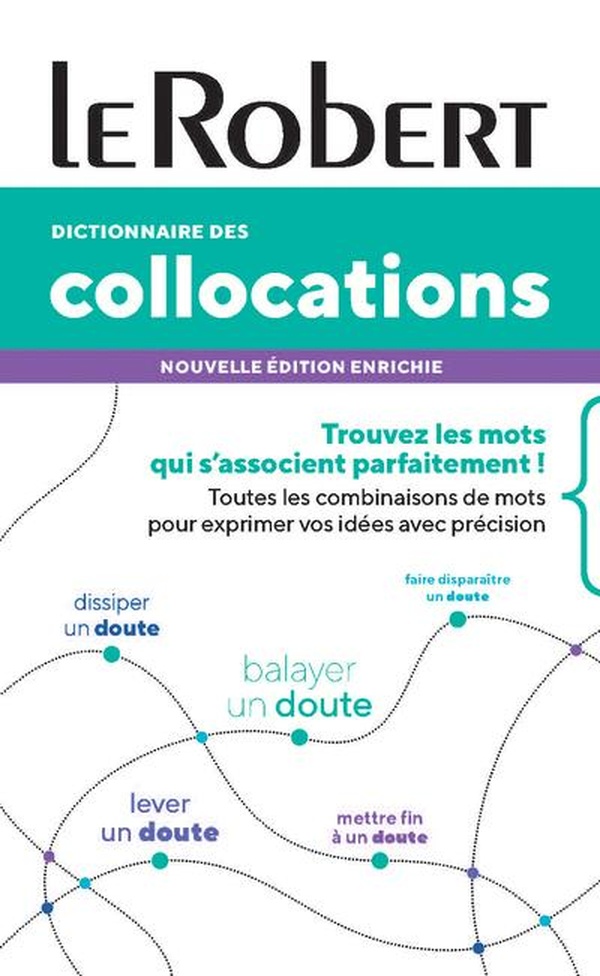 DICTIONNAIRE DES COLLOCATIONS