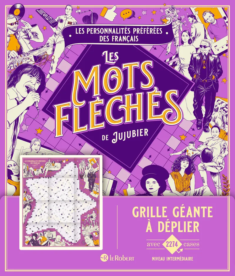 LES PERSONNALITES PREFEREES DES FRANCAIS - LES MOTS FLECHES DE JUJUBIER - GRILLE GEANTE