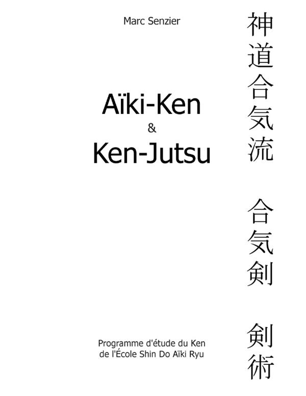 AIKI-KEN ET KEN-JUTSU