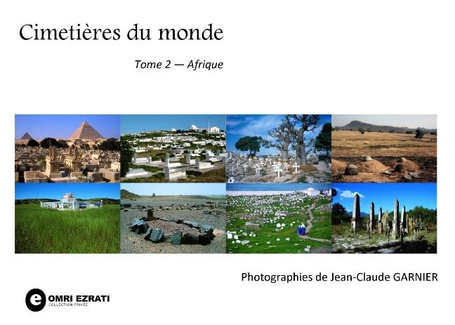 CIMETIERES DU MONDE - TOME 2 - AFRIQUE