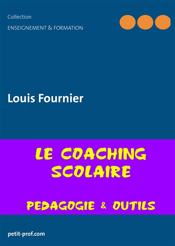 COACHING SCOLAIRE PEDAGOGIQUE -  APPRENDRE VITE ET MIEUX