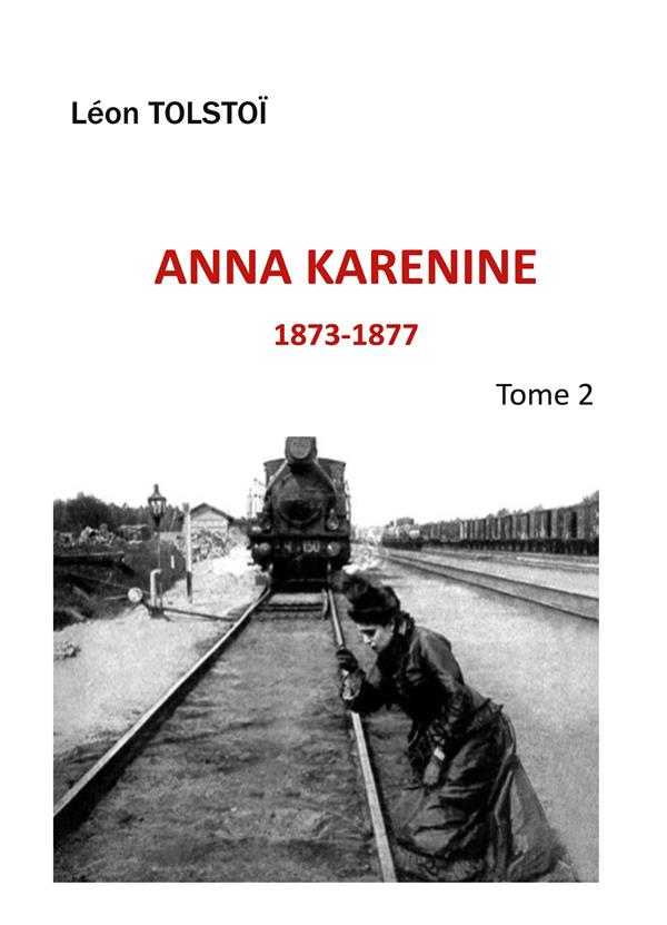 ANNA KARENINE - TOME 2