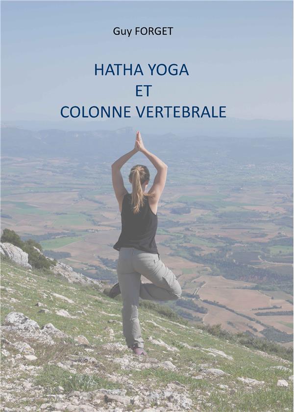 HATHA YOGA ET COLONNE VERTEBRALE