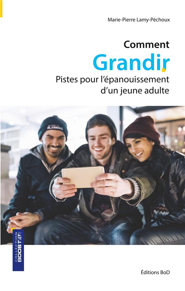COMMENT GRANDIR