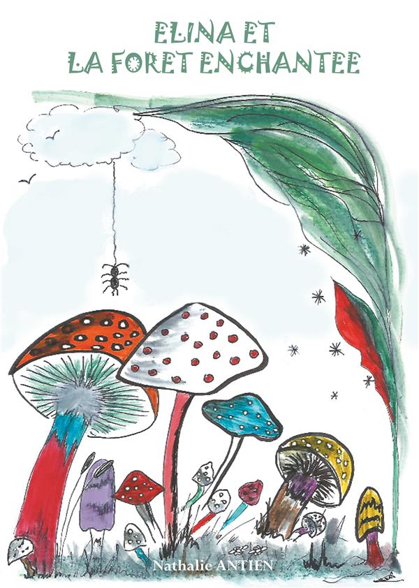 ELINA ET LA FORET ENCHANTEE