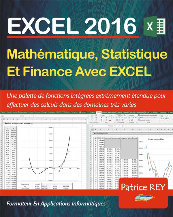 EXCEL 2016 - MATHEMATIQUE, STATISTIQUE ET FINANCE - AVEC EXCEL 2016