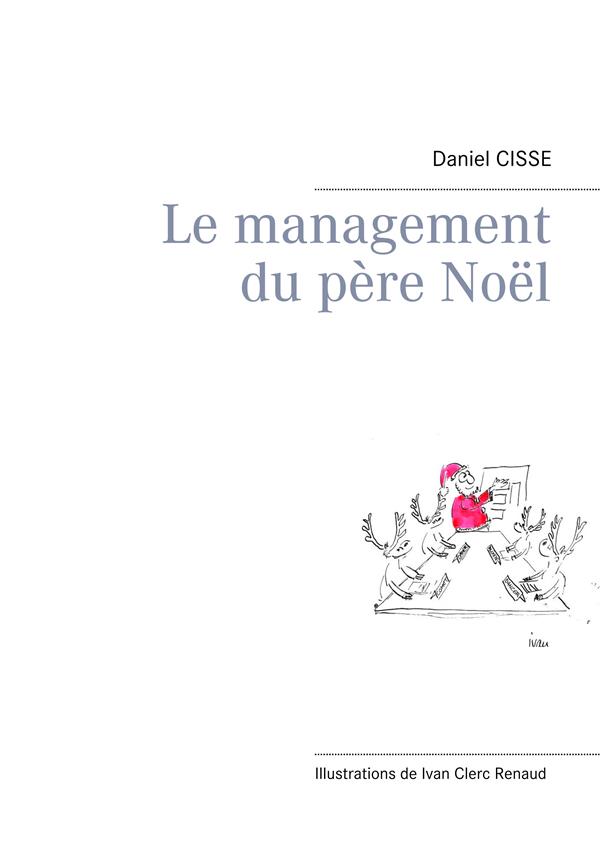 LE MANAGEMENT DU PERE NOEL