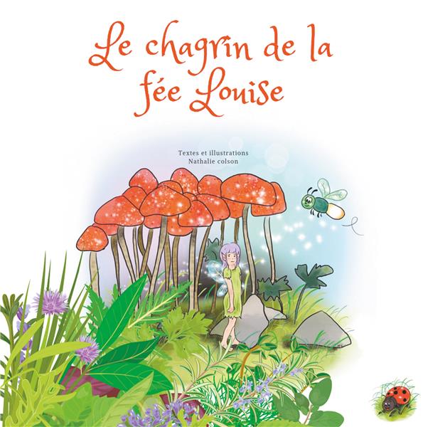 LE CHAGRIN DE LA FEE LOUISE